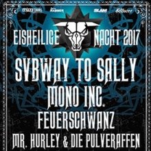 Subway to Sally – Eisheilige Nächte 2017 – Festivaltour der Extraklasse
