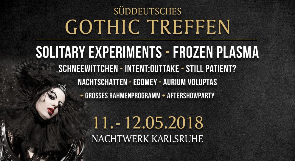 Gothic Treffen 11.05-12.05.2018 @Nachtwerk Karlsruhe