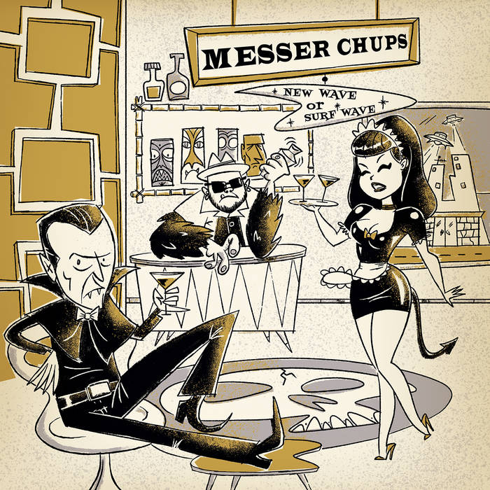 Review: Messer Chups New Wave Or Surf Wave