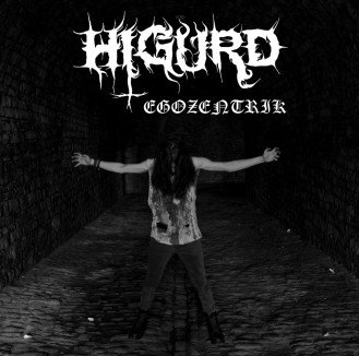 Review: Higurd Egozentrik