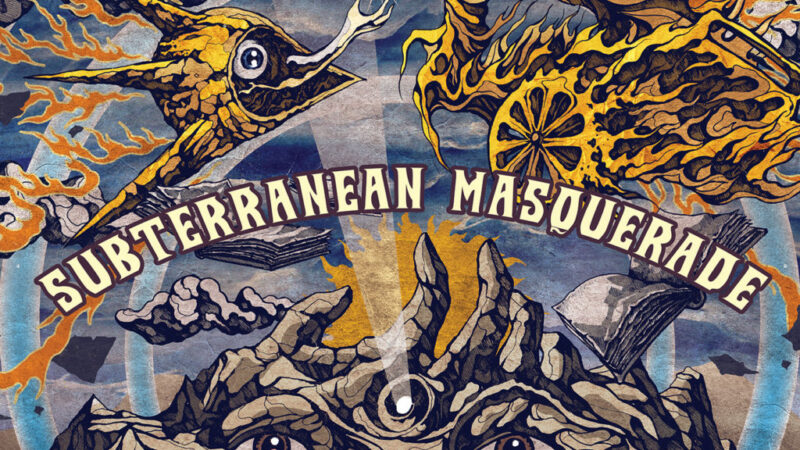 Review: SUBTERRANEAN MASQUERADE – Mountain Fever